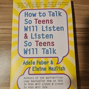 How to Talk So Teens Will Listen & Listen So Teens Will Talk Book